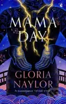 Mama Day - Gloria Naylor