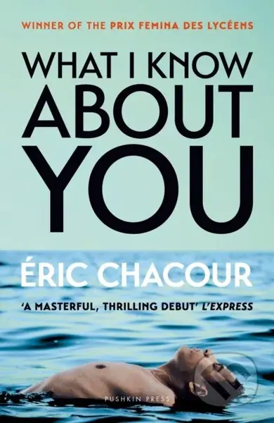 What I Know About You - Eric Chacour - kniha z kategorie Romantika
