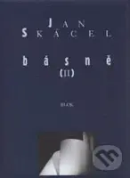 Básně II. - Jan Skácel - kniha z kategorie Poezie