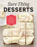 Sure Thing Desserts - Matt Lewis