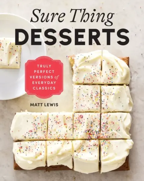 Sure Thing Desserts - Matt Lewis