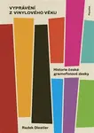Vyprávění z vinylového věku - Radek Diestler