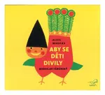 Aby se děti divily (Alois Mikulka-Miroslav Táborský) (CD)