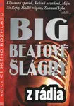 Big Beatové šlágry z rádia (CD) (papírový obal)