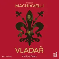 Vladař - Niccoló Machiavelli - audiokniha