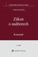 Zákon o auditorech: Komentář - Vladimír Králíček