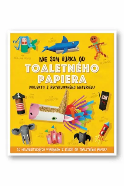 Nie som rúrka od toaletného papiera - Sara Stanford