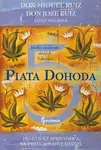 Piata dohoda - Don Miguel Ruiz, Janet Millsová, Don Jose Ruiz