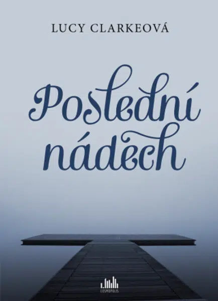 Poslední nádech - Lucy Clarkeová - e-kniha