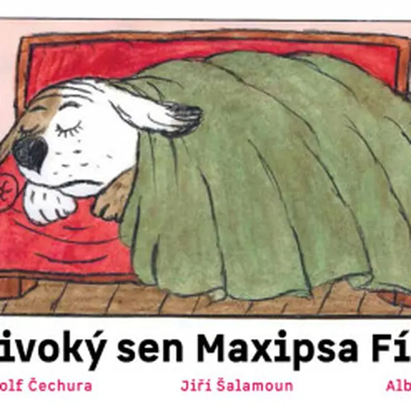 Divoký sen maxipsa Fíka - Rudolf Čechura, Jiří Šalamoun