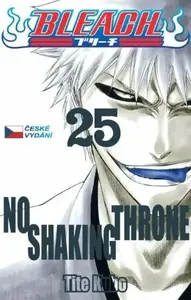 Bleach 25 - No Shaking Throne - Tite Kubo