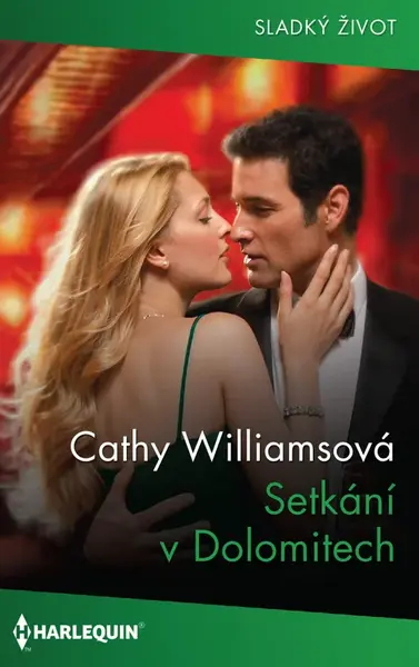 Setkání v Dolomitech - Cathy Williamsová