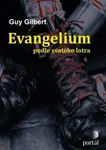Evangelium podle svatého lotra - Guy Gilbert