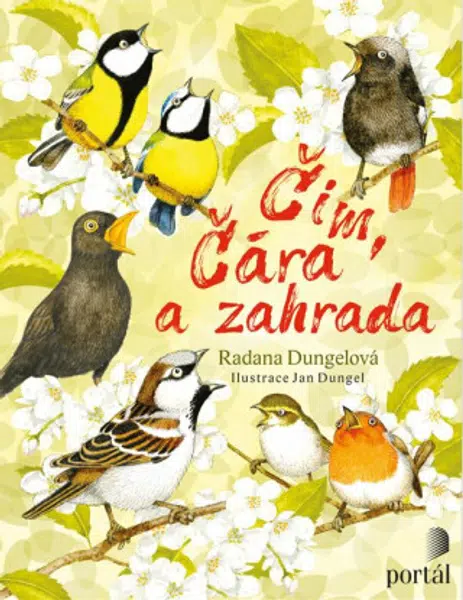 Čim, Čára a zahrada - Radana Dungelová