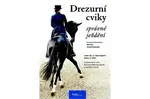 Drezurní cviky - správné ježdění - Shöffmann Britta