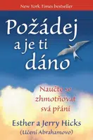Požádej a je ti dáno - Ester a Jerry Hicks - e-kniha