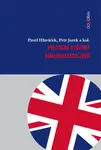 Politické systémy anglosaských zemí - Pavel Hlaváček, Petr Jurek