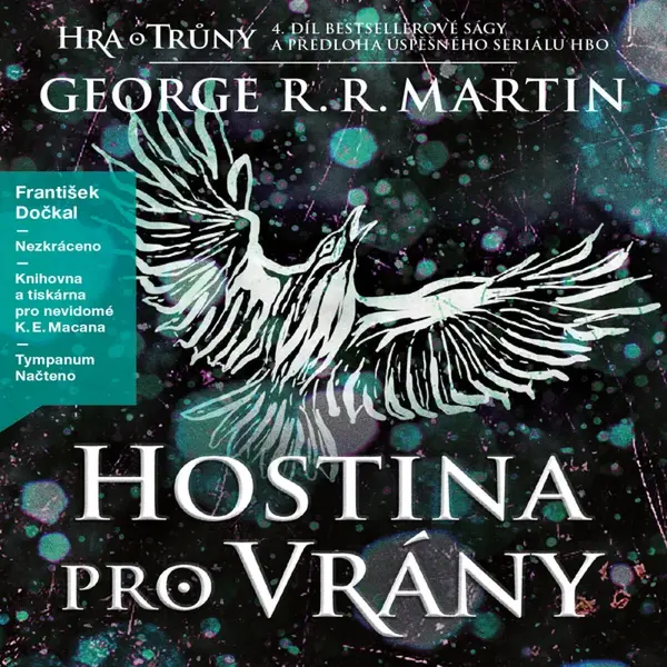 Hostina pro vrány - George R. R. Martin - audiokniha
