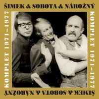 Šimek & Nárožný & Sobota Komplet 1971-1977 - audiokniha