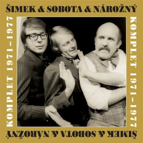 Šimek & Nárožný & Sobota Komplet 1971-1977 - audiokniha