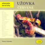 Užovka červená - Nataša Velenská
