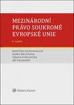 Mezinárodní právo soukromé Evropské unie - Naděžda Rozehnalová