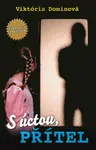 S úctou, přítel - Viktória Dominová