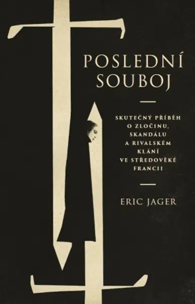 Poslední souboj - Jager Eric - e-kniha