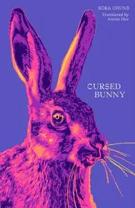 Cursed Bunny - Bora Chung