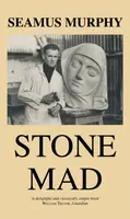 Stone Mad - Murphy Seamus