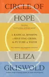 Circle of Hope: A National Book Award Finalist - Eliza Griswold