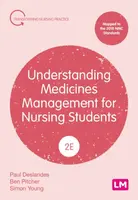 Understanding Medicines Management for Nursing Students - Ben Pitcher, Simon Young, Paul Deslandes