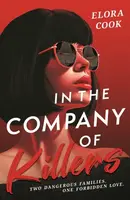 In the Company of Killers - Elora Cook