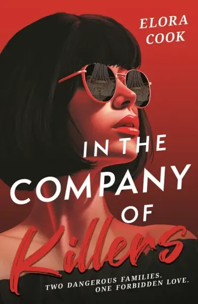 In the Company of Killers - Elora Cook
