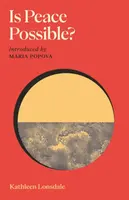 Is Peace Possible? - Kathleen Lonsdale