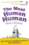 The Most Human Human - Brian Christian