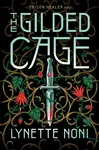 Gilded Cage - Lynette Noniová