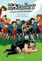 Kopačky 1: Záhada spiacich rozhodcov - Roberto Santiago