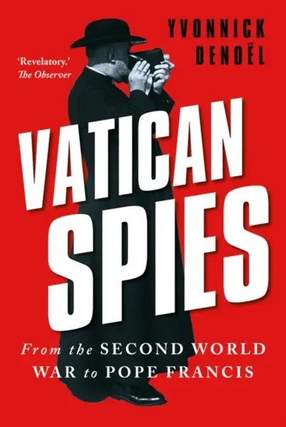 Vatican Spies - Denoël Yvonnick