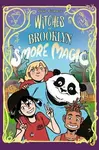 Witches of Brooklyn: SMore Magic - Sophie Escabasse