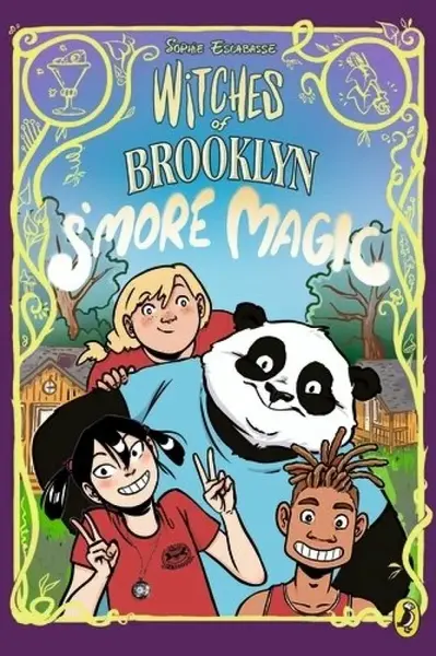 Witches of Brooklyn: SMore Magic - Sophie Escabasse