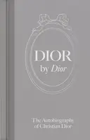 Dior by Dior - Christian Dior