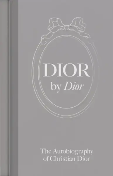 Dior by Dior - Christian Dior