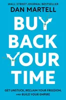 Buy Back Your Time - Martell Dan