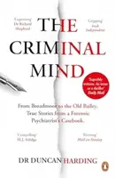The Criminal Mind - Dr Duncan Harding