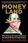 Moneyland - Oliver Bullough