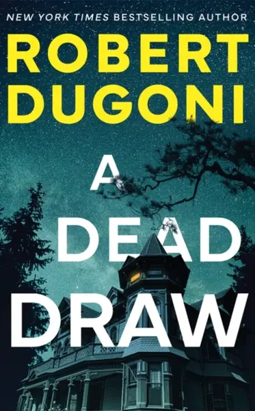 A Dead Draw - Robert Dugoni