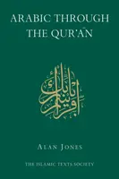 Arabic Through the Qur'an - Alan Jones