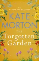 The Forgotten Garden - Kate Mortonová