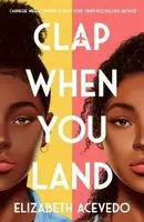 Clap When You Land - Elizabeth Acevedo